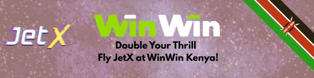 JetX Game Kenya – Win Real Money Fast at WinWin Casino with M-Pesa